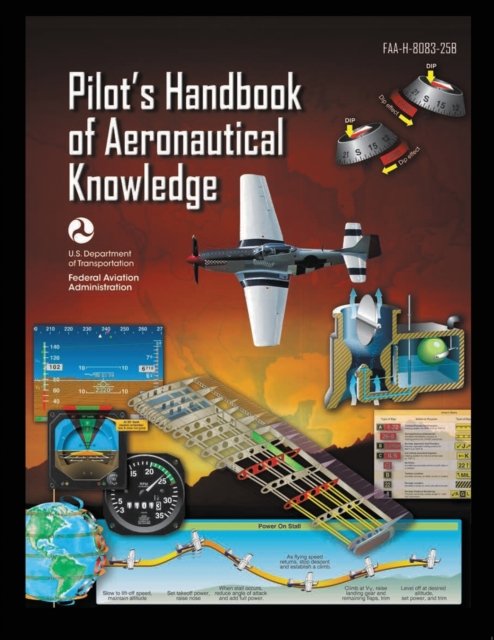 Cover for U S Department of Transportation · Pilot's Handbook of Aeronautical Knowledge FAA-H-8083-25B: Flight Training Study Guide (Paperback Book) (2022)