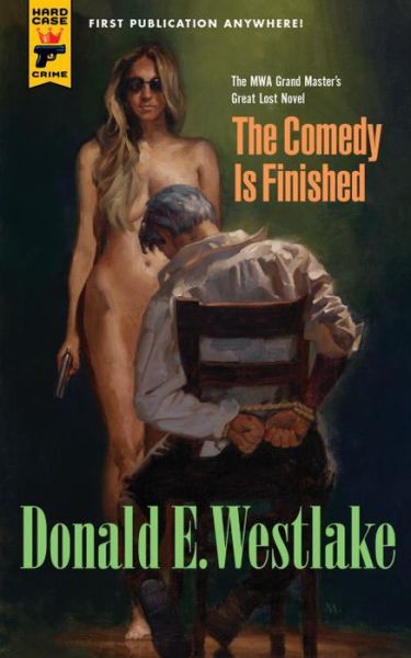 Cover for Donald E. Westlake · The Comedy is Finished (Paperback Book) (2014)