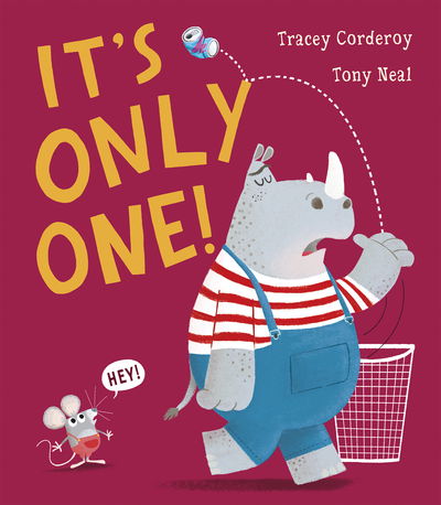 It's Only One! - Tracey Corderoy - Książki - Little Tiger Press Group - 9781788816816 - 3 września 2020