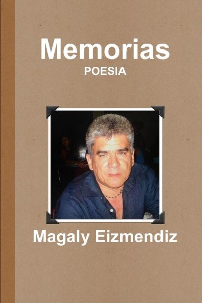 Cover for Magaly Eizmendiz · Memorias (Paperback Book) (2020)