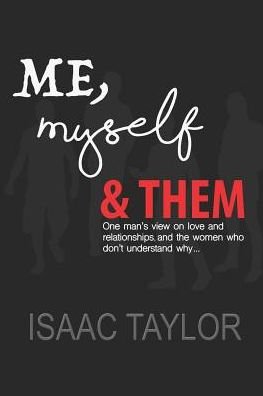 Cover for Isaac Taylor · Me, Myself &amp; Them (Pocketbok) (2019)
