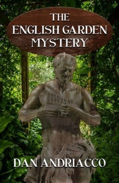 Cover for Dan Andriacco · The English Garden Mystery (McCabe and Cody Book 11) - McCabe and Cody (Taschenbuch) (2022)
