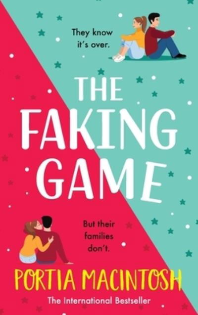 Fake It Or Leave It: A laugh-out-loud fake dating romantic comedy from MILLION-COPY BESTSELLER Portia MacIntosh - Portia MacIntosh - Książki - Boldwood Books Ltd - 9781804266816 - 5 października 2023