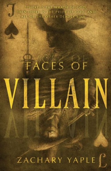 Cover for Zachary Yaple · Faces of Villain (Paperback Book) (2019)