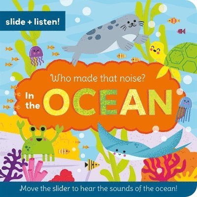 Who Made That Noise? In the Ocean -  - Böcker - North Parade Publishing - 9781839239816 - 1 februari 2025