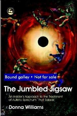 Cover for Donna Williams · The Jumbled Jigsaw: An Insider's Approach to the Treatment of Autistic Spectrum `Fruit Salads' (Paperback Book) (2005)