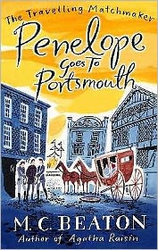 Cover for M.C. Beaton · Penelope Goes to Portsmouth - The Travelling Matchmaker Series (Taschenbuch) (2011)