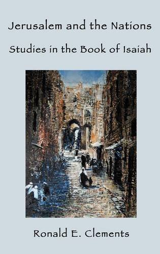 Cover for R. E. Clements · Jerusalem and the Nations: Studies in the Book of Isaiah (Hebrew Bible Monographs) (Hardcover Book) (2011)