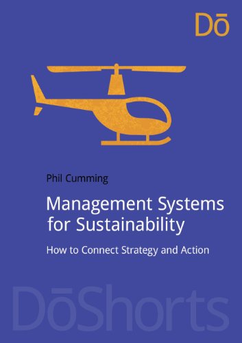 Cover for Phil Cumming · Management Systems for Sustainability: How to Connect Strategy and Action (Paperback Book) (2013)