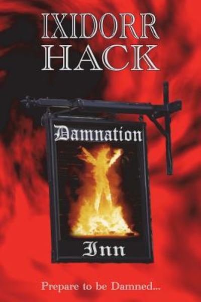 Cover for Ixidorr Hack · Damnation Inn (Pocketbok) (2018)