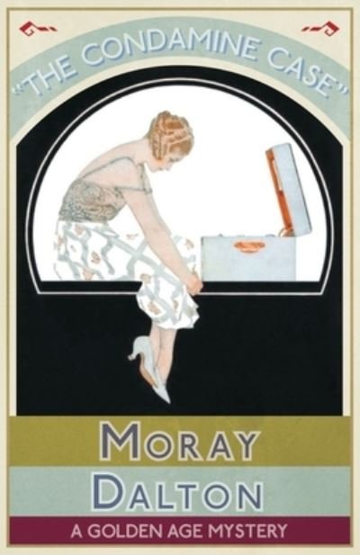 Cover for Moray Dalton · The Condamine Case (Paperback Book) (2020)