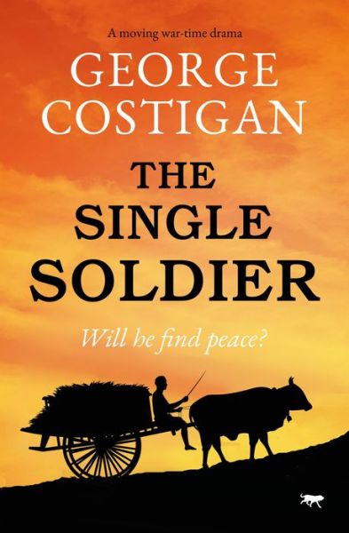 Cover for George Costigan · The Single Soldier (Paperback Book) (2021)