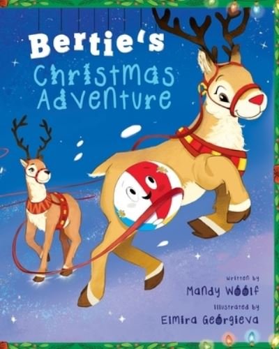Cover for Mandy Woolf · Bertie's Christmas Adventure - The Toy Library Stories (Paperback Book) (2022)
