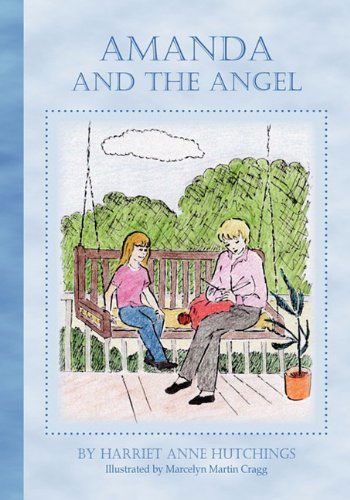 Cover for Harriet Anne Hutchings · Amanda and the Angel (Paperback Book) (2010)