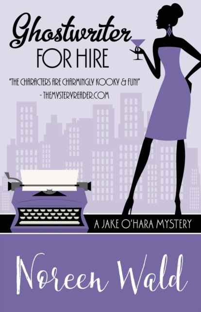 Cover for Noreen Wald · Ghostwriter for Hire (Paperback Book) (2016)