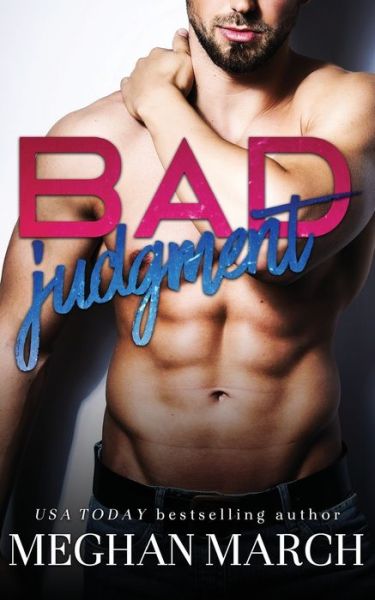 Cover for Meghan March · Bad Judgment (Pocketbok) (2016)