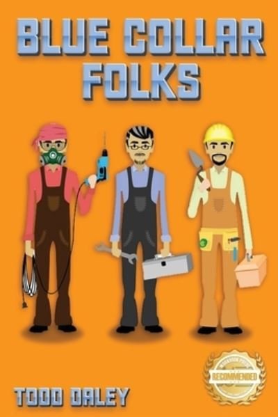 Cover for Workbook Press · Blue Collar Folks (Paperback Bog) (2022)