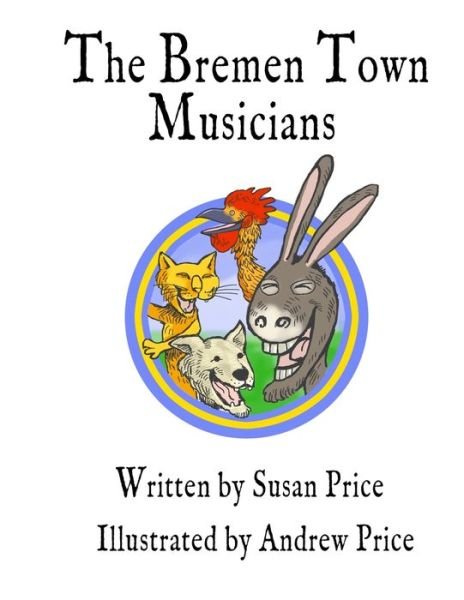 Cover for Susan Price · The Bremen Town Musicians (Paperback Bog) (2017)