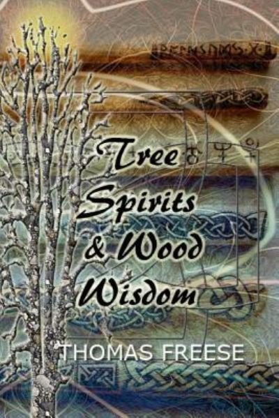 Cover for Thomas Freese · Tree Spirits and Wood Wisdom (Paperback Book) (2018)