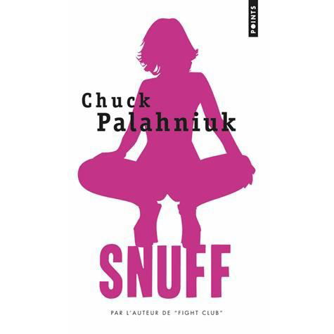 Cover for Chuck Palahniuk · Snuff (Paperback Book) (2013)