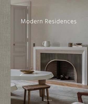 Cover for Wim Pauwels · Modern Residences: Inspired Interiors for Contemporary Houses (Hardcover Book) (2020)