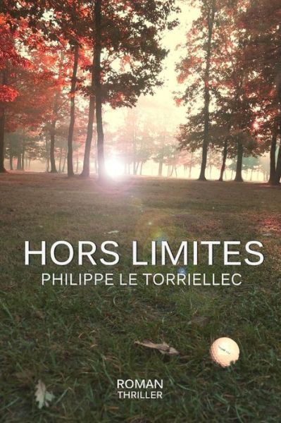 Cover for Philippe Le Torriellec · Hors Limites (Pocketbok) (2018)