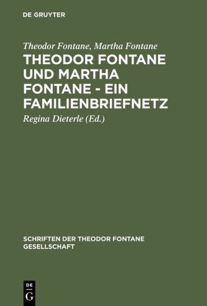 Theodor Fontane u.Marth.F. - T. Fontane - Książki - De Gruyter - 9783110158816 - 22 listopada 2001