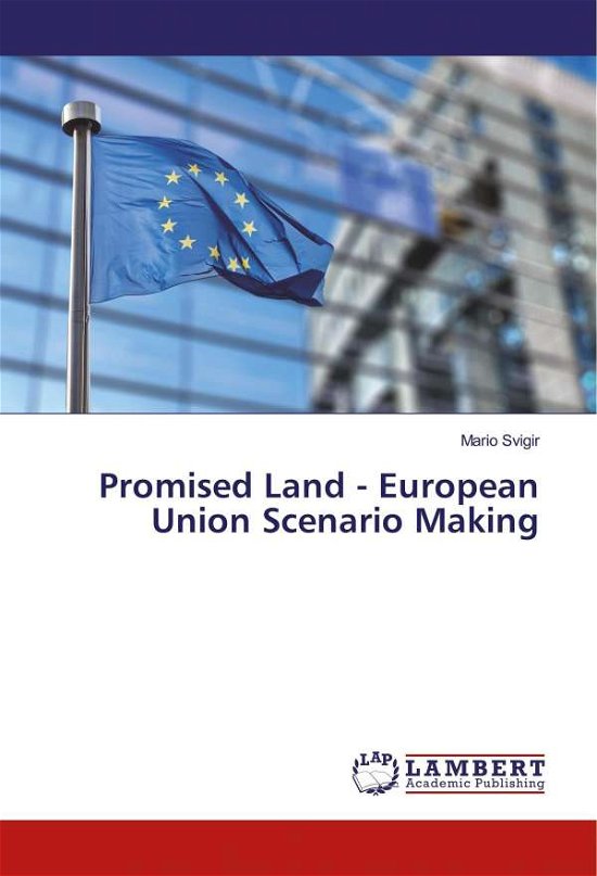 Cover for Svigir · Promised Land - European Union S (Book)
