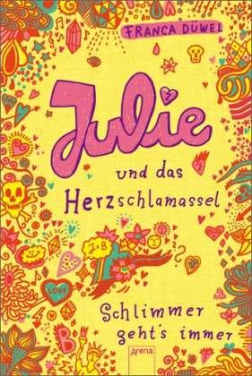 Cover for Düwel · Julie und das Herzschlamassel (Buch)