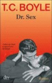 Cover for T. C. Boyle · Dtv Tb.20981 Boyle.dr.sex (Bog)