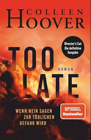 Cover for Too Late · Wenn Nein Sagen Zur Tödliche (Bok)