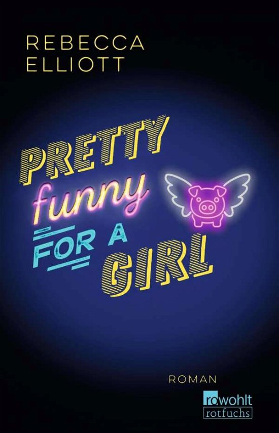 Cover for Elliott · Pretty Funny for a Girl (Buch)