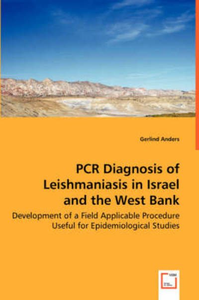 Cover for Gerlind Anders · Pcr Diagnosis of Leishmaniasis in Israel and the West Bank: Development of a Field Applicable Procedure Useful for Epidemiological Studies (Pocketbok) (2008)