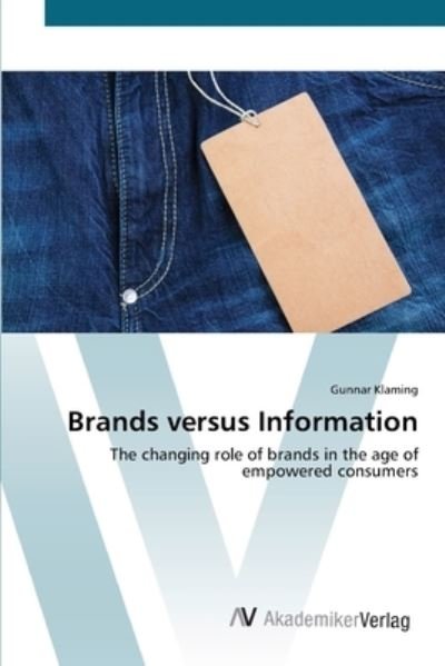 Cover for Klaming · Brands versus Information (Bok) (2012)