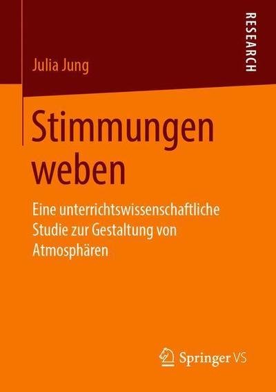 Stimmungen weben - Julia Jung - Books - Springer vs - 9783658265816 - May 24, 2019