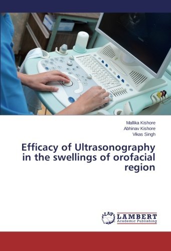 Cover for Vikas Singh · Efficacy of Ultrasonography in the Swellings of Orofacial Region (Pocketbok) (2014)