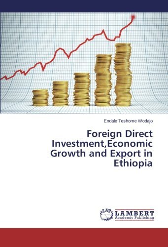 Cover for Endale Teshome Wodajo · Foreign Direct Investment,economic Growth and Export in Ethiopia (Paperback Bog) (2014)