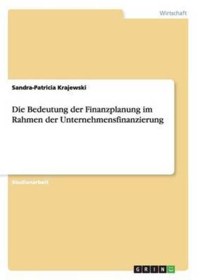 Cover for Krajewski · Die Bedeutung der Finanzplanu (Book)