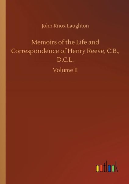 Memoirs of the Life and Corres - Laughton - Livres -  - 9783732668816 - 15 mai 2018