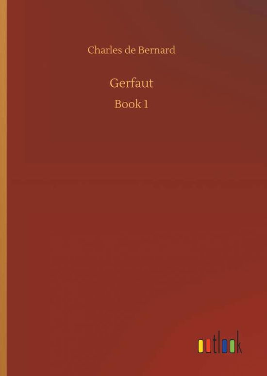 Gerfaut - Bernard - Books - - 9783734086816 - September 25, 2019