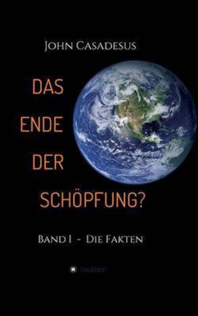 Cover for Casadesus · Das Ende der Schöpfung? (Bok) (2017)
