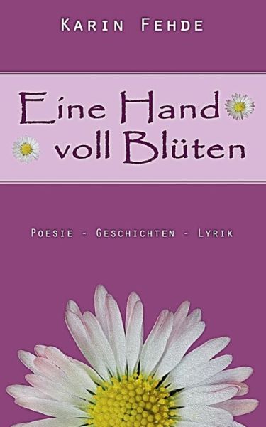 Cover for Karin Fehde · Eine Hand voll Bluten (Paperback Book) [German edition] (2014)