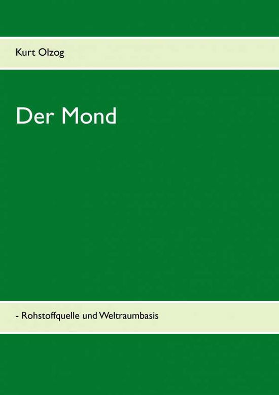 Cover for Olzog · Der Mond (Book) (2017)