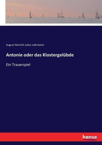 Cover for Lafontaine · Antonie oder das Klostergelü (Book) (2016)