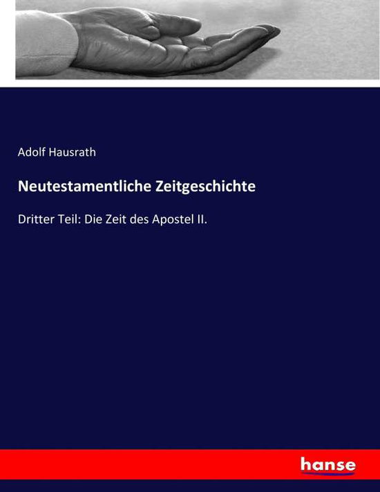 Cover for Hausrath · Neutestamentliche Zeitgeschich (Book) (2017)