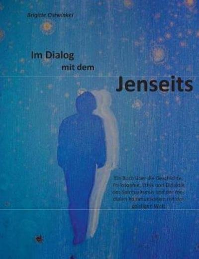 Cover for Ostwinkel · Im Dialog mit dem Jenseits (Book) (2017)