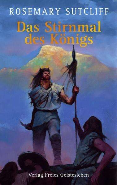 Cover for Rosemary Sutcliff · Stirnmal Des KÃ¶nigs (Book)