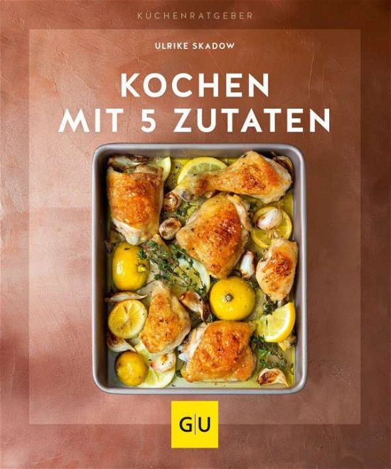 Cover for Skadow · Kochen mit 5 Zutaten (Buch)