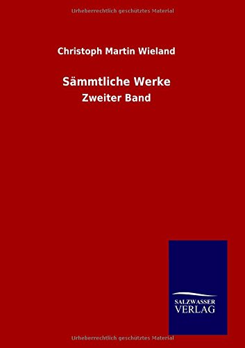 Cover for Christoph Martin Wieland · Sämmtliche Werke (Inbunden Bok) [German edition] (2014)