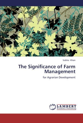 Cover for Sobho Khan · The Significance of Farm Management: for Agrarian Development (Pocketbok) (2012)